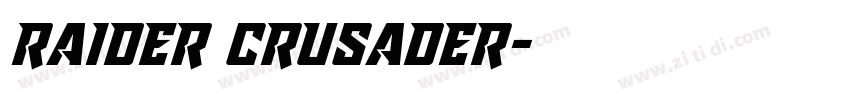 raider crusader字体转换